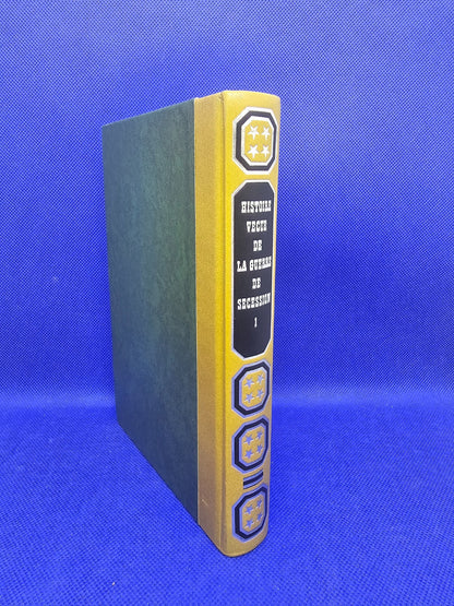 Histoire Vécue de la Guerre de Sécession Tome 1 Bernard Michal Crémille 19721