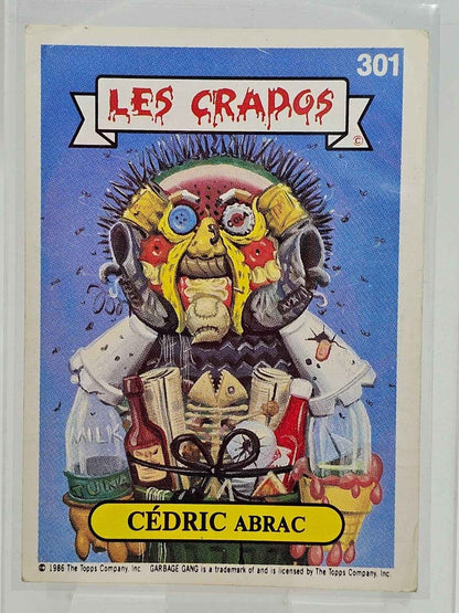 Carte Les Crados n°301 - Cédric Abrac - 1986 - Topps
