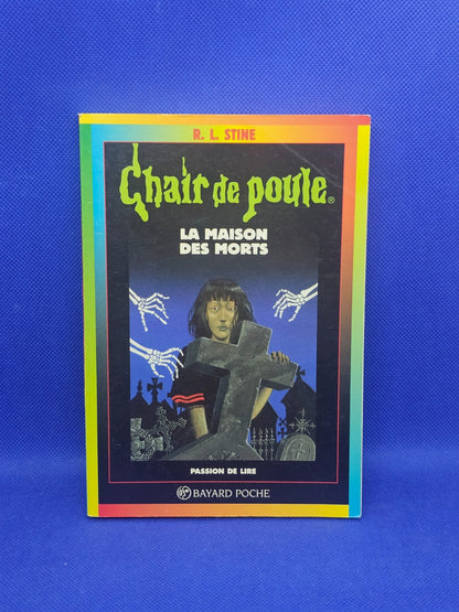 Chair de poule Tome 6 La Maison des morts R L Stine Bayard Poche 19950