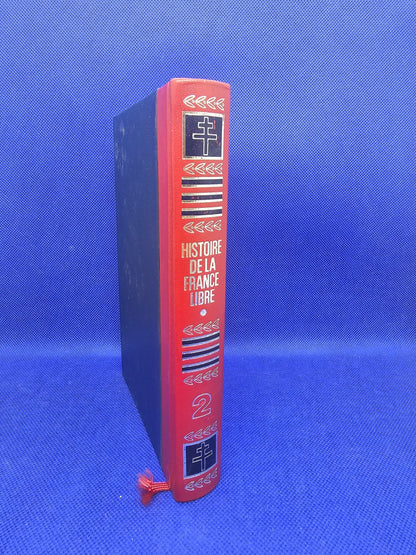 Histoire de la France Libre Tome 2 Livre Vintage Éditions Crémille 1972 De Gaull1
