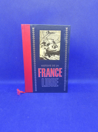 Histoire de la France Libre Tome 2 Livre Vintage Éditions Crémille 1972 De Gaull0