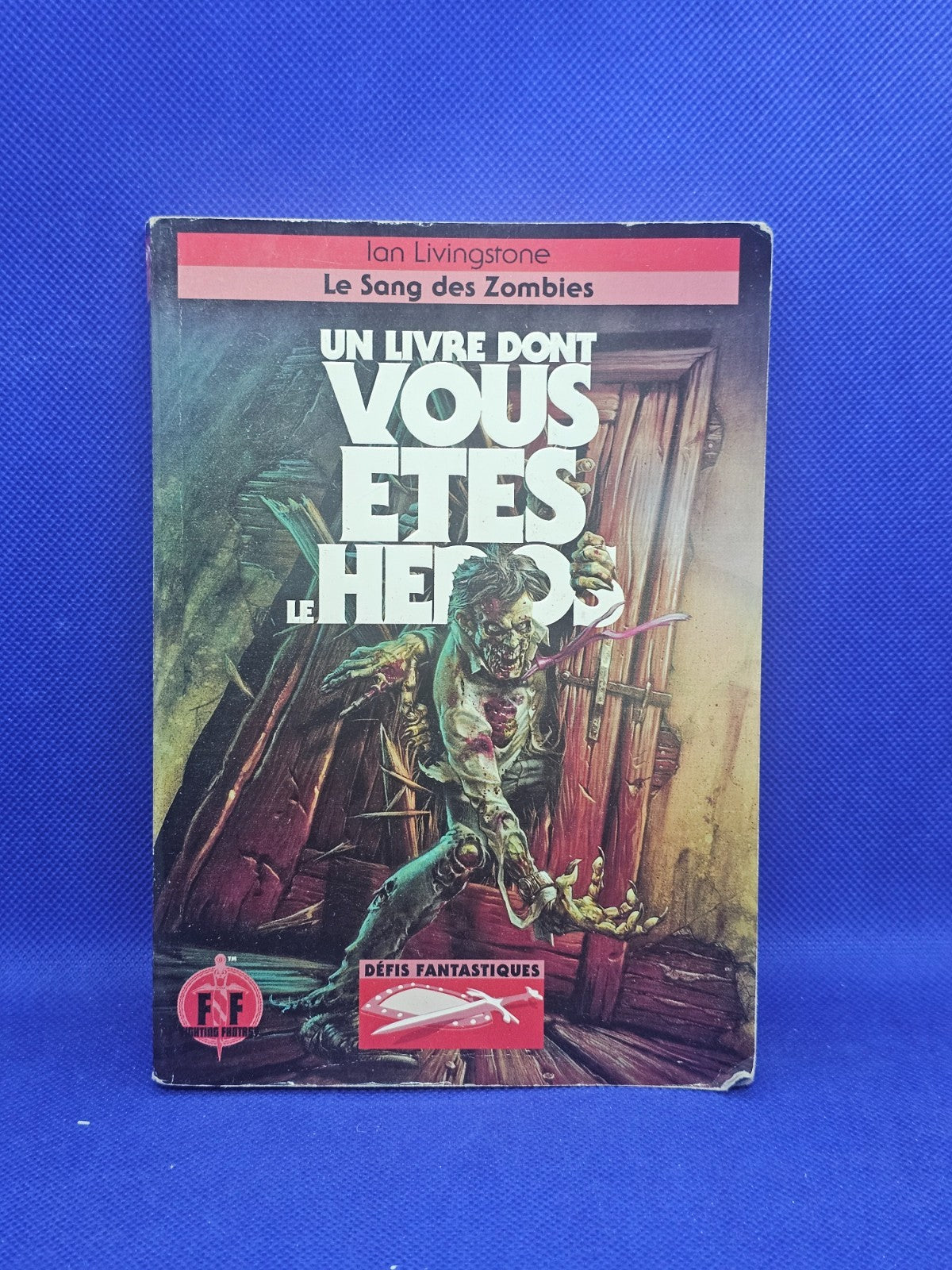 Le Sang des Zombies Défis Fantastiques 23 Ian Livingstone Gallimard 20170