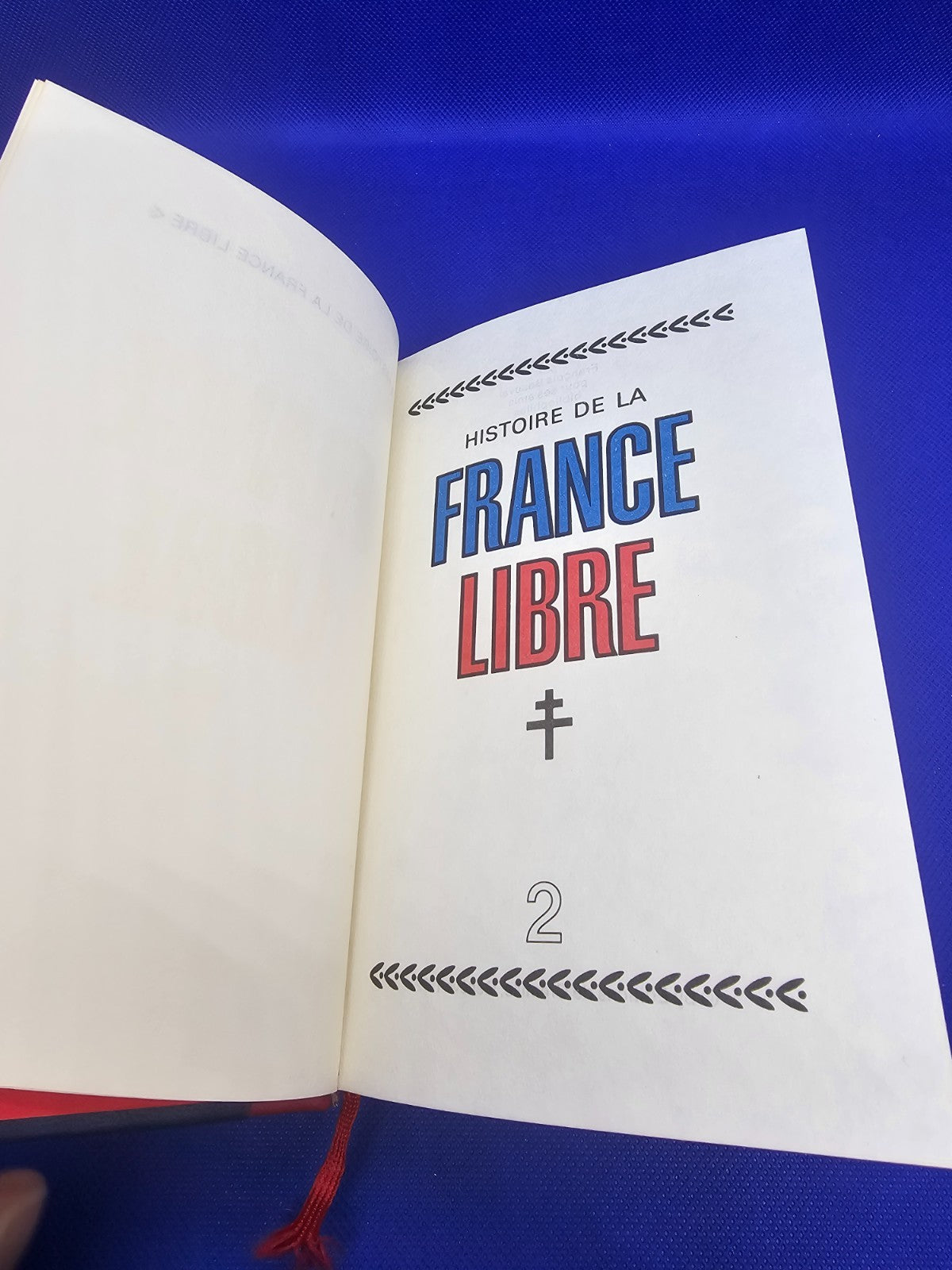 Histoire de la France Libre Tome 2 Livre Vintage Éditions Crémille 1972 De Gaull3