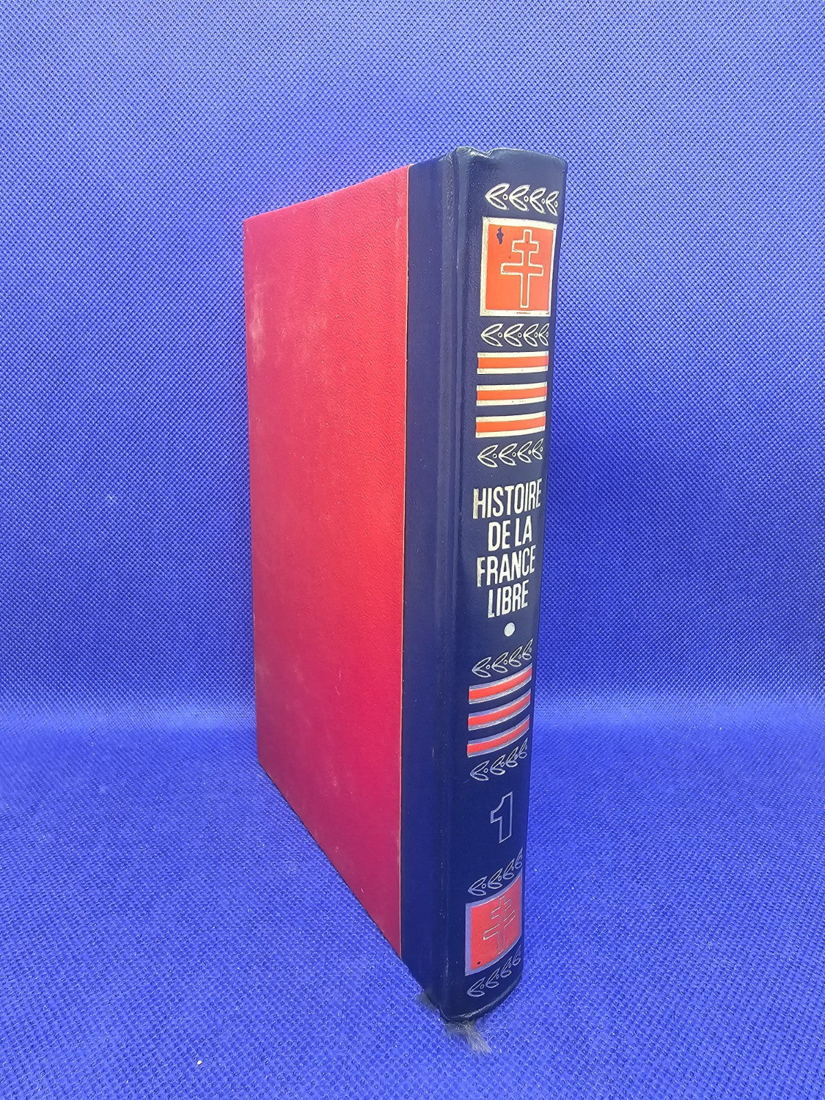 Histoire de la France Libre Tome 1 Livre Vintage Éditions Crémille 1972 Général 1