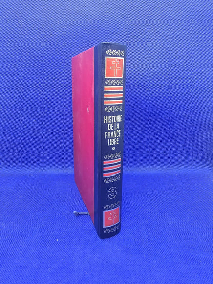 Histoire de la France Libre Tome 3 Livre Vintage Éditions Crémille 1972 Seconde 1