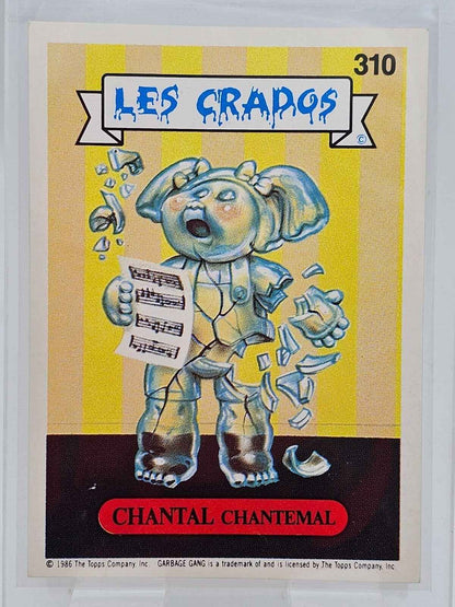 Carte Les Crados n°310 - Chantal Chantemal - 1986 - Topps